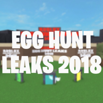 Egg Hunt Leaks 2018