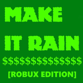 Robux rain - Roblox