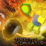 🦃 Turkeyville Simulator 🏡