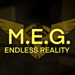 M.E.G. Endless Reality