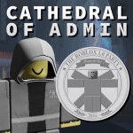 Cathedral of Admin