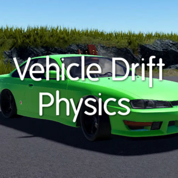 Vehicle Drift Physics