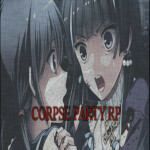 Corpse Party RP [Remaster 2022] (WIP)