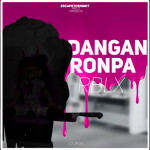 Danganronpa - Lovely Despair✨