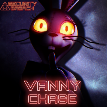 FNAF SB : Vanny Chase