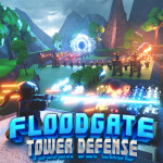 Floodgate: Tower Defense🛡 [BETA]