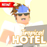 Work At A Tropical Resort! | Tropical Hotels