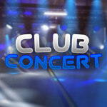 Club/Stage Concert