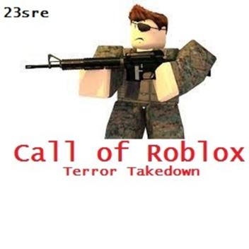 Call of Roblox : Terror Takedown