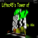 Liftec45's Tower Of Lifty Lifty