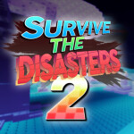 🥮Survive The Disasters 2