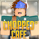 Chopped° | Cafe V1 