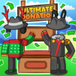 Ultimate Donations! 💸 