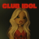 Club Idol [17+] BETA