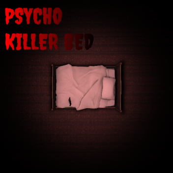 Psycho Killer Bed