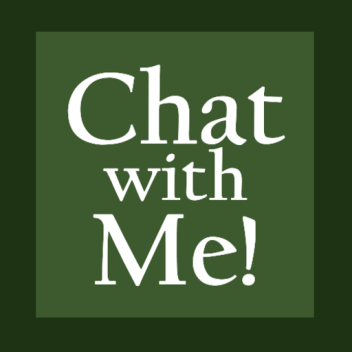 Chat with Me!