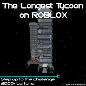 Der längste Tycoon auf ROBLOX! [Großes Update]