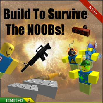 Build To Survive The N00Bs. [BROKEN TOOLS]