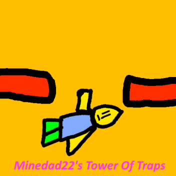 Minedad22's Tower Of Traps