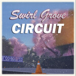 Swirl Grove Circuit