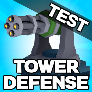 [TEST] Tower Defense