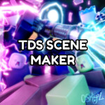 Legacy TDS Scene Maker [SMALL UPDATE]