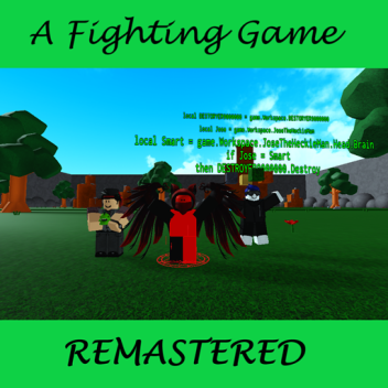 A Fighing Game REMASTERED (Minor Fixes And Update)
