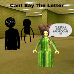 Cant Say The Letter (Backrooms Level 2)
