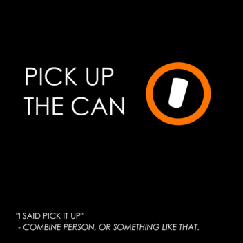 pick up the can