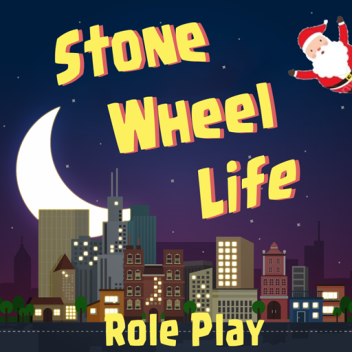 Stone Wheel Life  ᴿᵒˡᵉᴾˡᵃʸ 