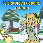 Lemonade Factory Tycoon! (BETA) 