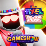 GAMESHOW 🎈 [PXL Live Event]