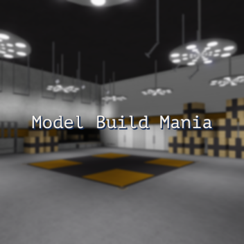 [UPDATE] Model Build Mania