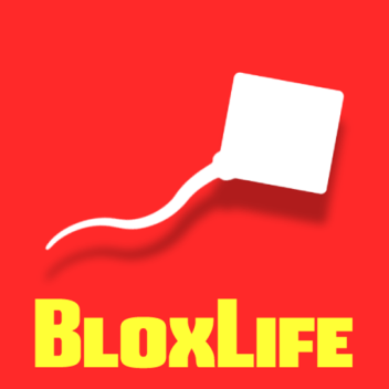 BloxLife [Life Simulator]