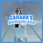 🎢 Canada's Wonderland | Alpha 🎢