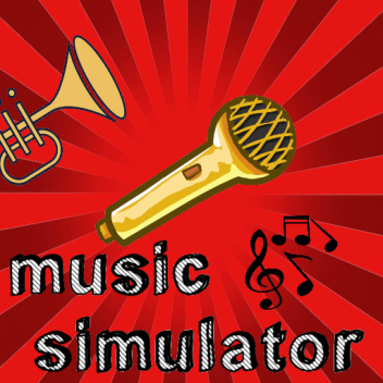 Music Simulator! [BETA]