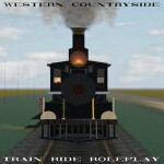 Western Countryside Train Ride Roleplay