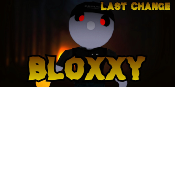 BlOXXY (Multiverse Event!)