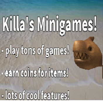 Killa's Minigames