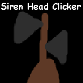 Siren Head Clicker