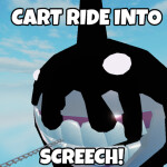 Cart Ride Into Screech!