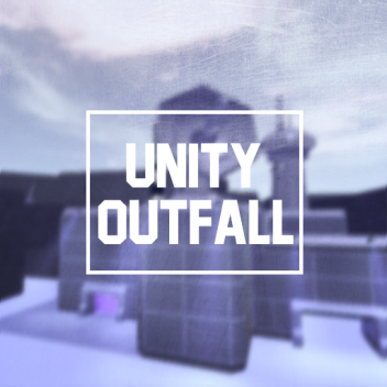 [RAID] Unity Outfall