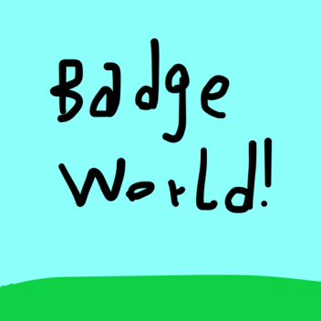 Badge world [25]
