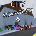 City: Remastered & Renewed [Beta]