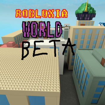 Robloxia World (BETA)
