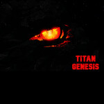 Titan Genesis ( TESTING )
