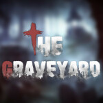 The Graveyard [STORY]