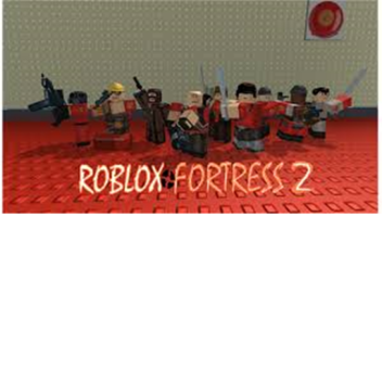 Roblox Fortress 2(Roblox Edition!)
