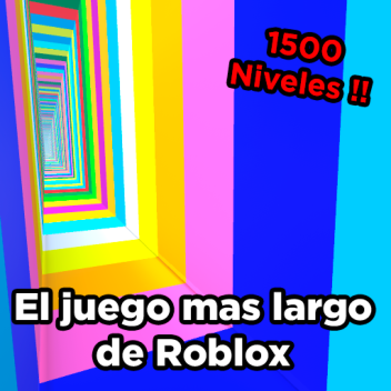 El juego mas Largo de Roblox [15000!!]