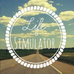 (NEW UPDATE!) Life Simulator